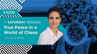 True Peace in a World of Chaos | Tanya Walker | The Saturday Session | RZIM