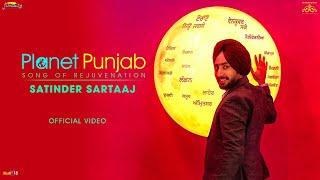 Planet Punjab | Trakkian | ਤਰੱਕੀਆਂ | Song of Rejuvenation | Satinder Sartaaj