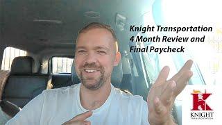 Knight Transportation Final Paycheck. 4 Month Review Pros and Cons! Lease Operator Now!