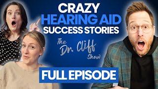 Crazy Hearing Aid Stories | Doctor Cliff Show