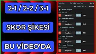 2-1 / 2-2 / 3-1 SKOR ŞİKESİ