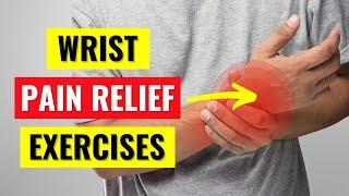 Wrist Pain Relief Exercises in 5 min