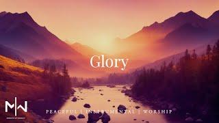 Glory | Soaking Worship Music Into Heavenly Sounds // Instrumental Soaking Worship