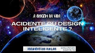 Documentário - A Origem da Vida, Acidente ou Design Inteligente