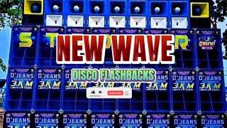 NEW WAVE|DISCO FLASH BACK|BEST OF 80S 90S HITS