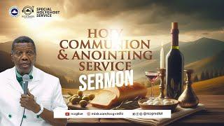 PASTOR E.A ADEBOYE SERMON - MARCH 2025 SPECIAL HOLY COMMUNION SERVICE