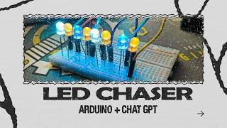 How to make a led chaser using Arduino and chat gpt | #iot #arduino #chatgpt