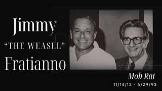 Jimmy “The Weasel” Fratianno