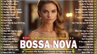 Bossa Nova Cover Songs 2024The Best Bossa Nova Jazz Covers Playlist 2024Relaxing Bossa Nova Songs