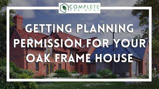 Getting planning permission for your oak frame house