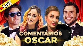 OSCAR 2019 |  LIVE DO PIPOCANDO  Carol Moreira, Lully e CONVIDADOS ESPECIAIS!