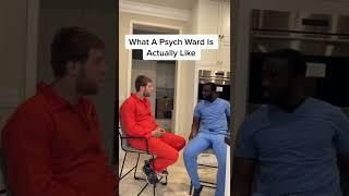 What People Think a Psych Ward Is Like