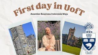 First Day in University of Toronto | Hari Pertama Kuliah di UofT