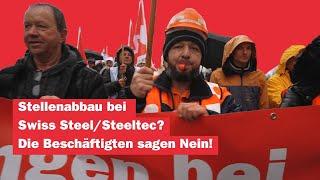 Kundgebung gegen Entlassungen bei Swiss Steel/Steeltec in Emmenbrücke