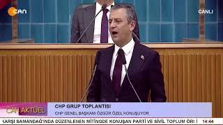 CAN AKTÜEL - CHP GRUP TOPLANTISI - ( 24.12.2024 )