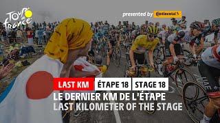 Last KM - Stage 18 - #TDF2021