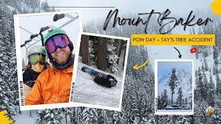 Mt. Baker Part 2| Pow Day + Tay’s Tree Accident