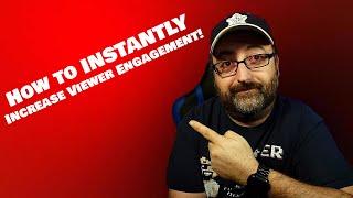 How to Instantly Increase Viewer Engagement on YouTube!