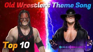 Top 10 Theme Song - WWE | Old Wrestlers Theme Song | Part-1 | Best Theme Song Ever!