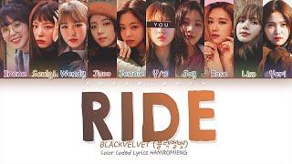 BLACKVELVET (블랙벨벳) — 'Ride' (10 Members ver.) (Color Coded Lyrics Han|Rom|Eng)