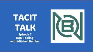 Tacit Talk Episode 7: BQN Tooling with Mitchell Kember