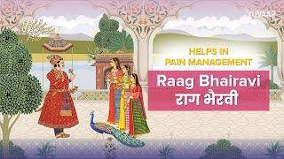 राग भैरवी - Raag Bhairavi | Indian Classical Instrumental Relaxing Music & the Joy of Music Therapy