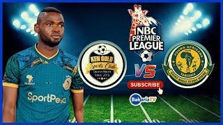 # LIVE: KEN GOLD FC ( 0 ) VS ( 1 ) YANGA SC | LIGI KUU NBC TANZANIA