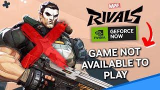 Marvel RIVALS will Launch on GeForce NOW with PROBLEMS…