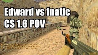 POV: Edward vs. fnatic @ESWC Na'Vi CS 1.6 demo