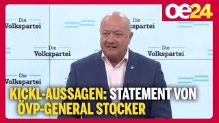 Kickl-Aussagen: Statement von ÖVP-General Stocker