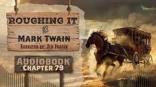 Roughing It Chapter 79 - Full Audiobook | Mark Twain Classic | Free Audiobooks on YouTube