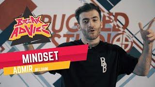 Mindset /w Admir (Team Shmetta) | BBOY.ONLINE x BreakAdvice