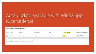 Auto update available with Win32 app supersedence | New in Intune