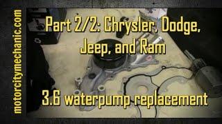 Part 2/2: Dodge, Chrysler, Ram, and Jeep 3.2 and 3.6 liter engine waterpump removal