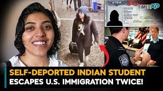 Self-Deported Indian Student Escapes US  Immigration Twice!