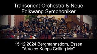 Transorient Orchestra + Neue Folkwang Symphoniker: A Voice Keeps Calling Me