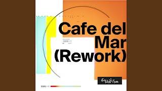 Café Del Mar (Rework)