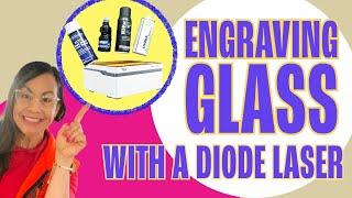 How to Engrave Glass with a Diode Laser – Best Techniques & Tips! #laserengraving