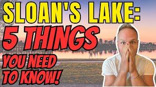 Living in Sloan's Lake Denver | Moving to Denver Colorado