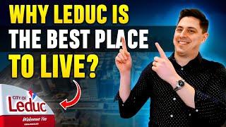 What Makes Living In Leduc A Treasure | Benefits Of Moving To Leduc