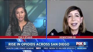 Fox 5 San Diego:  DA Raises Awareness About Opioids Laced with Fentanyl