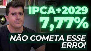 TESOURO IPCA+2029 VELE A PENA INVESTIR?