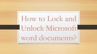 How To Add and Remove Password from Microsoft Word Document 2010?