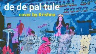 De De pal Tule de |Cover by Krishna Majhi…