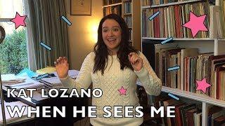 When He Sees Me - Waitress - Sara Bareilles - Kat Lozano