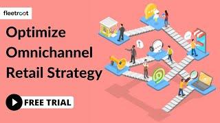 How To Optimize Your Omnichannel Retail Strategy