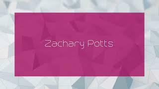 Zachary Potts - appearance