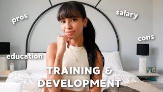 Human Resources Training & Development Explained | salary, duties, education, & more!