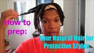 |NATURAL HAIR| Tips for Protective Styling