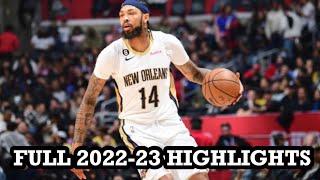 Brandon Ingram FULL 2022-23 Season Highlights